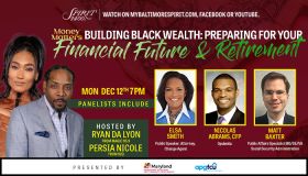 Money Matters Building Black Wealth: Preparing For Your Financial Future and Retirement